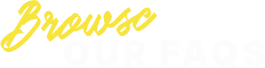 Browse our FAQs